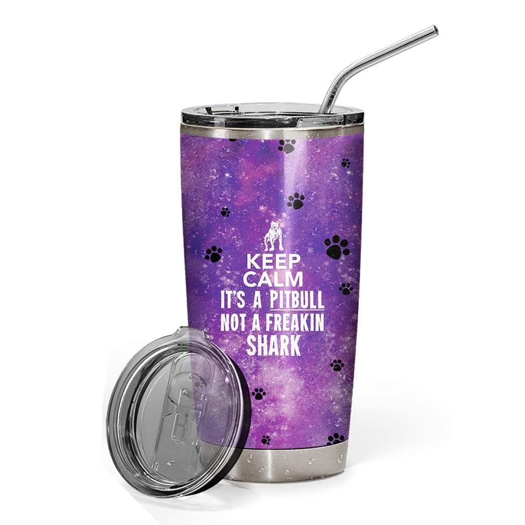 Keep Calm Its A Pitbull Custom Design Vacuum Insulated Tumbler